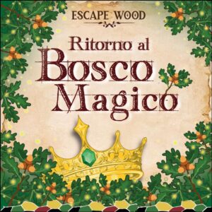 ESCAPE WOOD 2° EDIZIONE